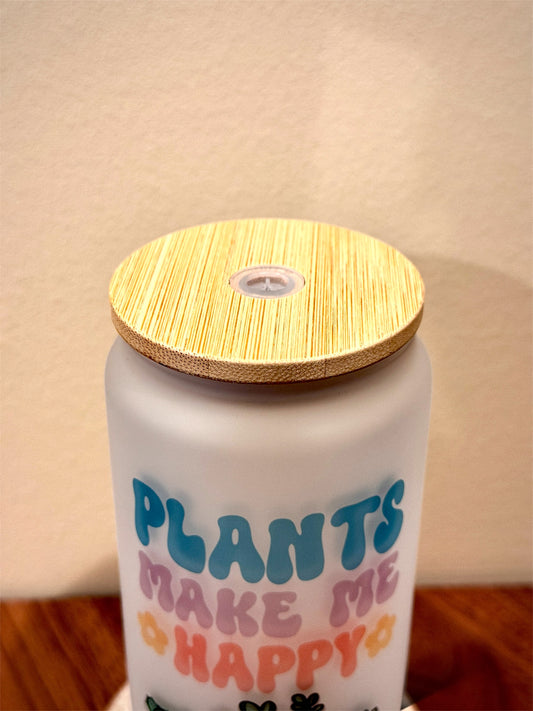 16oz Plants Make Me Happy Glass Tumbler