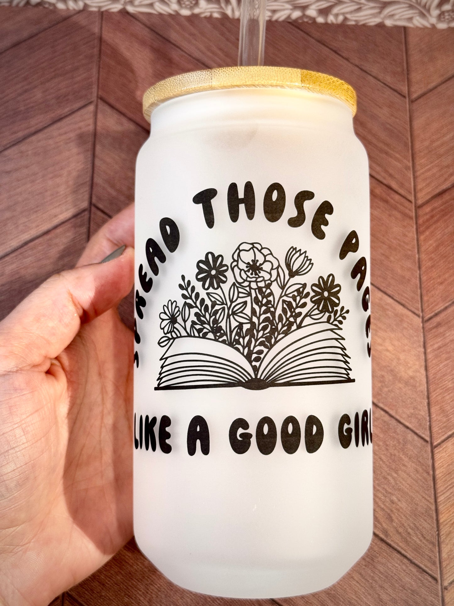16oz Spread Those Pages.. Glass Tumbler